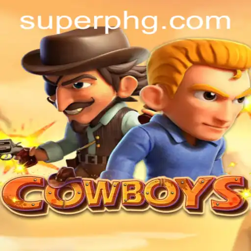 Exploring the Thrilling World of COWBOYS: The Superph Revolution
