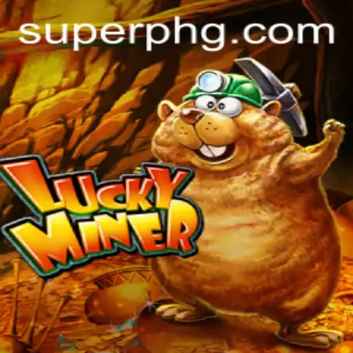 Embark on a Thrilling Adventure with LuckyMiner: The Unique World of Superph