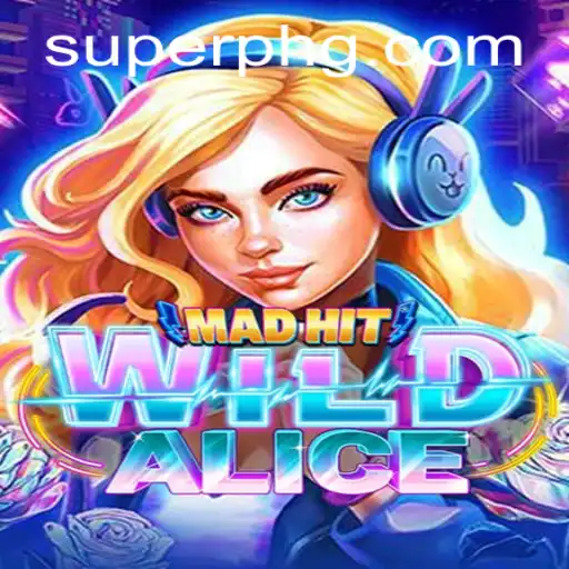Discover the Thrills of MadHitWildAlice: A Unique Gaming Experience