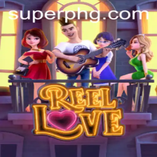 Discover the Thrilling World of ReelLove amidst the Superph Challenge